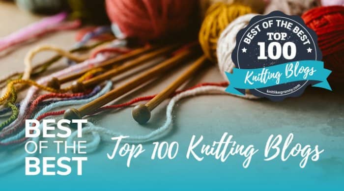 Best of the Best Top 100 Knitting Bloggers featured image