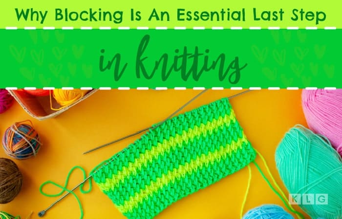 Blocking in Knitting, How To Do and Why You Should