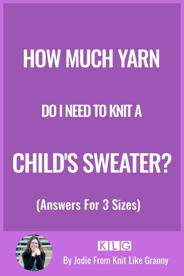 How Much Yarn For Child's Sweater?