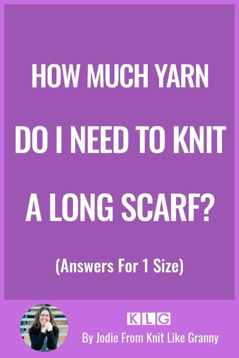 How Much Yarn For A Long Scarf? [Answers for 1 Size]