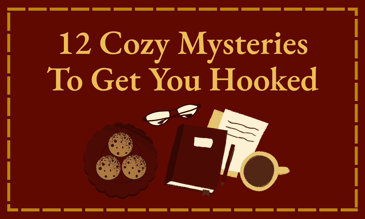 12 Cozy Mysteries To Get You Hooked — illustration of a book, reading glasses, a plate of cookies, and a coffee cup on a deep red background.