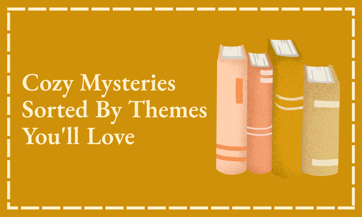 Cozy Mysteries Sorted By Themes You’ll Love — illustration of four pastel books standing in a row on a golden background.